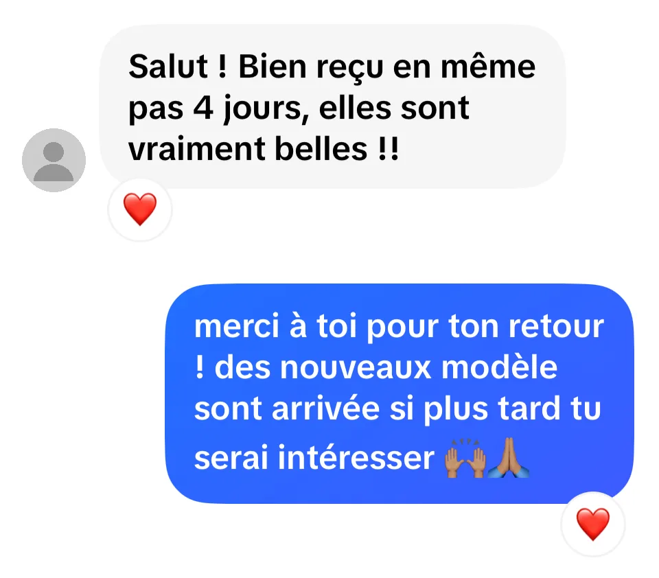 Message d'une cliente : bien reçu en même pas 4 jours, elles sont vraiment belles